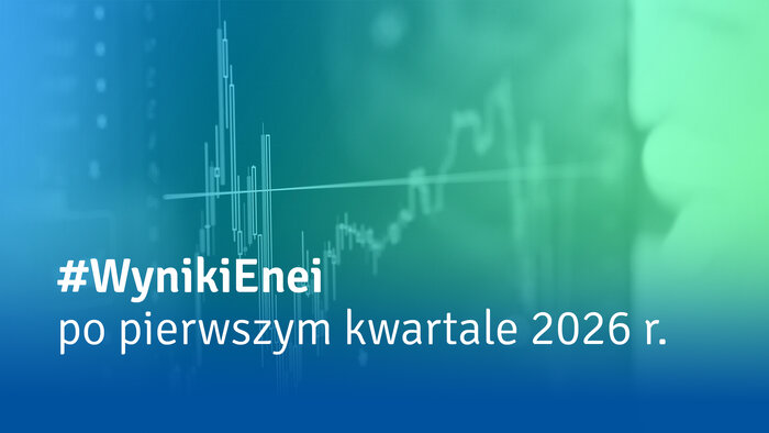Grupa Enea po 1Q'26