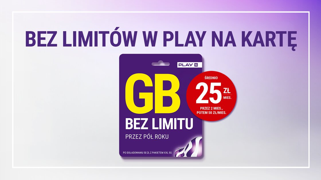 GB bez limitu przez pół roku – nowa oferta Play na Kartę