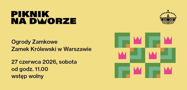 Piknik na dworze 2026_grafika Zamek Królewski w Warszawie