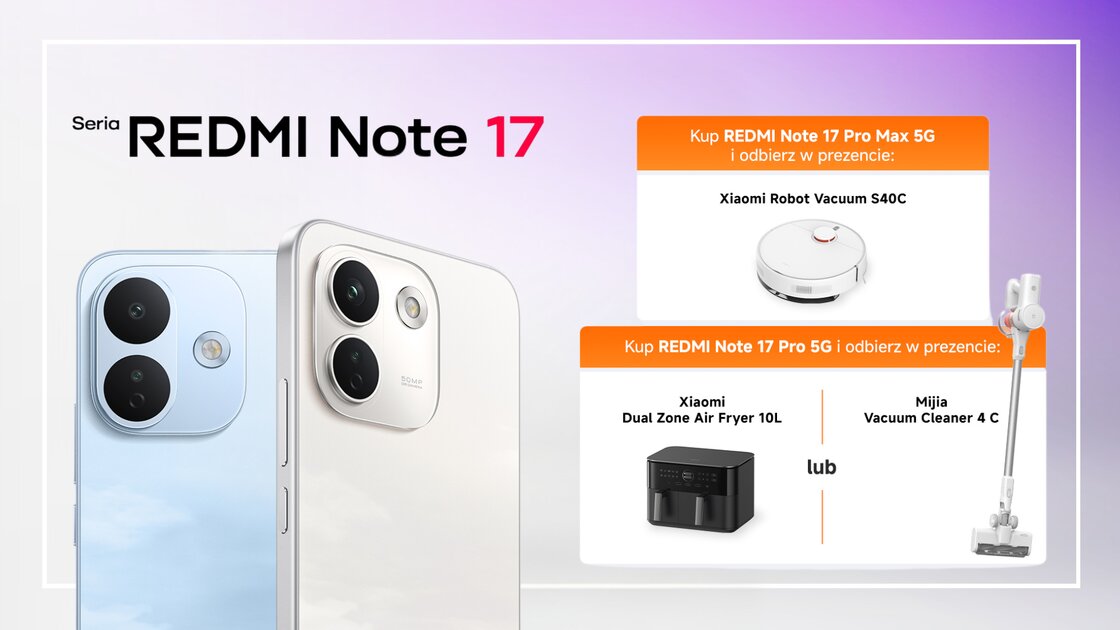 Kup telefon z serii Xiaomi REDMI Note 17 Pro i odbierz prezent od Xiaomi