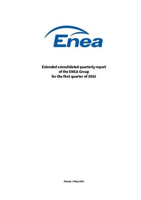 Extended consolidated quarterly report of the Enea Group for the first quarter of 2015.pdf