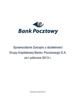 Sprawozdanie Zarządu z działalności Grupy Banku Pocztowego za I półrocze 2016 r.