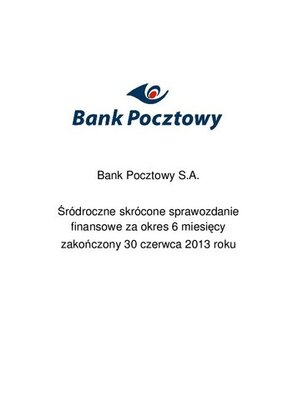 Srodroczne_skrocone_jednostkowe_sprawozdanie_finansowe_Banku_Pocztowego_za_I_po-4.pdf