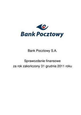 Jednostkowe Sprawozdanie Finansowe Banku Pocztowego za 2011 r..pdf