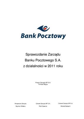 Sprawozdanie Zarządu Banku Pocztowego z działalności w 2011 r..pdf
