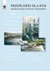 Przepławki dla ryb – projektowanie, wymiary i monitoring.pdf