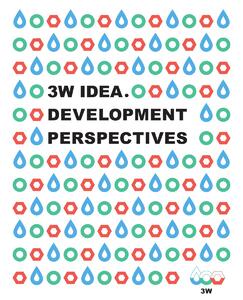 Report 2021 „The 3W Idea. Development perspectives”