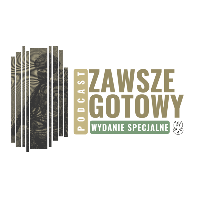 Podcast ZAWSZE GOTOWY WYDANIE SPECJALNE GROTowisko23