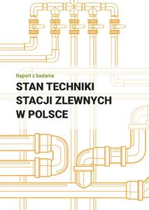 Raport z badania "Stan techniki stacji zlewnych w Polsce"