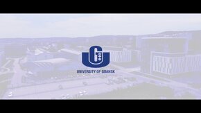 UNIVERSITY OF GDANSK – DEFINE YOUR FUTURE WITH US