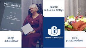 Benefis Redaktor Aliny Kietrys, oraz promocja książki pt. "Pani Redaktor. W kręgu mediów, kultury i polityki" pod redakcją dr hab. Małgorzaty Łosiewicz, prof. UG i dr Beaty Czechowskiej-Derkacz z Instytutu Mediów, Dziennikarstwa i Komunikacji Społecznej Uniwersytetu Gdańskiego
Uroczystość odbyła się w dniu 21 października 2019, w Budynku Neofilologii Wydziału Filologicznego Kampusu UG w Gdańsku Oliwie.

Reportaż zrealizowany przez SO BLUE SKY Mirosław Kasprzyk.