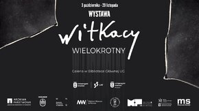 W Galerii  Biblioteki Głównej UG  do końca listopada 2025 r. oglądać można  wystawę „Witkacy Wielokrotny”, przygotowaną przez Muzeum Uniwersytetu Gdańskiego.
Kuratorką wystawy jest Dyrektor Muzeum UG Marta Szaszkiewicz-Sawa. Na wystawie można podziwiać dzieła malarskie, pastele, reprodukcje fotografii Witkacego, a także kostiumy, elementy scenografii i dokumentację fotograficzną trójmiejskich inscenizacji jego dzieł.

◾️ WYSTAWA ◾️  WITKACY WIELOKROTNY ◾️  03.10 – 29.11 ◾️

Ekspozycja:
3.10.2025 – 29.11.2025 r.

Godziny otwarcia:
pon.-pt. 10.00-18.00
sob. 10.00-18.00

Lokalizacja:
Biblioteka Główna UG
ul. Wita Stwosza 53, Gdańsk

Wstęp wolny!

muzeum.ug.edu.pl
facebook.com/muzeumug
instagram.com/muzeumug