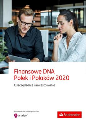 Finansowe DNA Polek i Polaków 2020
    