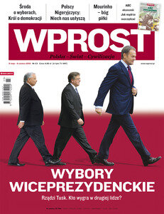 WPROST: TUSK RZĄDZI, WYBORY WICEPREZYDENCKIE