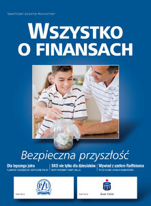 Wszystko o finansach i zabezpieczeniach na przyszłość