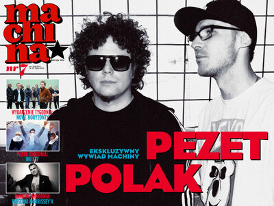 Pezet i Sidney Polak ekskluzywnie w Machinie