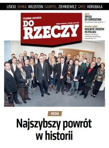 59 dni, czyli krótka historia narodzin tygodnika Do Rzeczy w numerze zerowym pisma – już dzisiaj