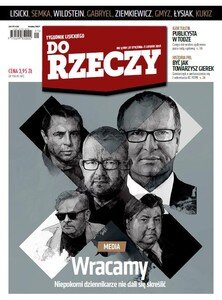 Tygodnik "Do Rzeczy": Wracamy! Niepokorni dziennikarze nie dali się skreślić