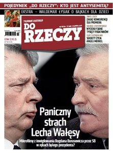 Do Rzeczy – paniczny strach Wałęsy
