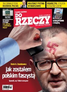 Ziemkiewicz dla „Do Rzeczy” – dekalog polskiego faszysty