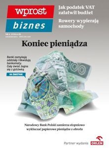 WPROST BIZNES – koniec pieniądza