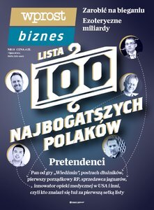 WPROST BIZNES: pretendenci do „Listy 100 najbogatszych Polaków”
