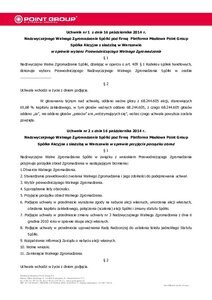 Treść uchwał powziętych w dniu 16 października 2014 roku przez Nadzwyczajne Walne Zgromadzenie Emitenta