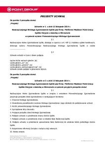 Projekty uchwał Nadzwyczajnego Walnego Zgromadzenia Spółki Platforma Mediowa Point Group Spółka Akcyjna zwołanego na dzień 13 listopada 2014 roku