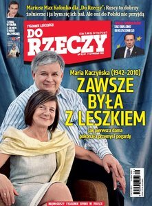 „Do Rzeczy”: piąta rocznica katastrofy smoleńskiej. Wspomnienie o Marii Kaczyńskiej