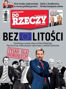 „Do Rzeczy”: idzie nowe. „Bez Litości” – fragmenty skandalizującej powieści politycznej Marka Migalskiego