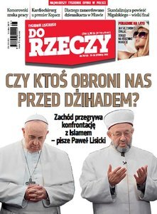 „Do Rzeczy”: czy ktoś obroni nas przed dżihadem?