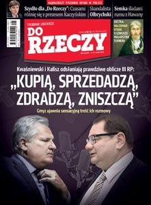 „Do Rzeczy”: podsłuchana rozmowa Aleksandra Kwaśniewskiego z Ryszardem Kaliszem