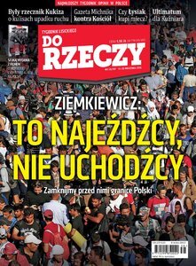 „Do Rzeczy”: to najeźdźcy, zamknijmy granice
