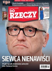 „Do Rzeczy”: siewca nienawiści. Kto wylansował Jana Tomasza Grossa