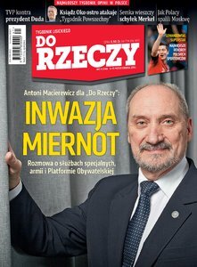 „Do Rzeczy”: inwazja miernot. Antoni Macierewicz o służbach specjalnych, armii i Platformie Obywatelskiej
