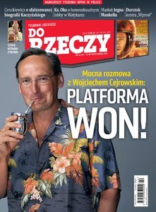„Do Rzeczy”: Platforma won! Wojciech Cejrowski o Kopacz, islamistach i schizmie