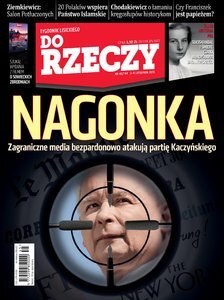„Do Rzeczy”: Nagonka. Zagraniczne media bezpardonowo atakują partię Kaczyńskiego.