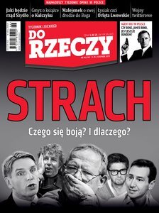„Do Rzeczy”: Strach. Czego się boją? I dlaczego?