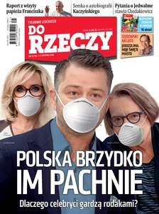 „Do Rzeczy”: Polska brzydko im pachnie.  Dlaczego celebryci gardzą rodakami?