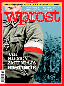 „Wprost”: jak Niemcy na nowo piszą historię