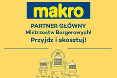 MAKRO głównym partnerem ,,Mistrzostw Burgerowych”