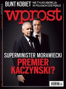„Wprost”: superminister Morawiecki, premier Kaczyński. Bunt kobiet.