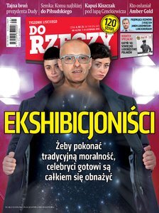 “Do Rzeczy”: Ekshibicjoniści. Jak celebryci walczą z moralnością.