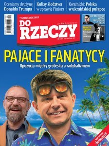 „Do Rzeczy”: pajace i fanatycy. Opozycja między groteską a radykalizmem