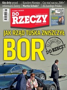 „Do Rzeczy”: jak rząd Tuska zniszczył BOR