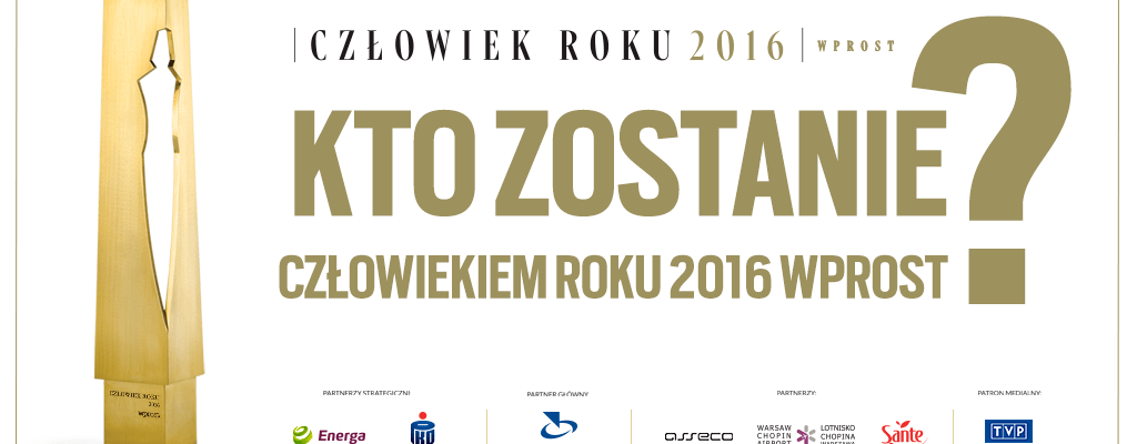 Kto będzie Człowiekiem Roku 2016 tygodnika „Wprost”?