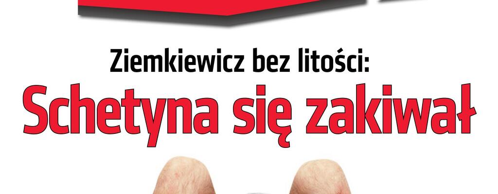 „Do Rzeczy”: Schetyna się zakiwał