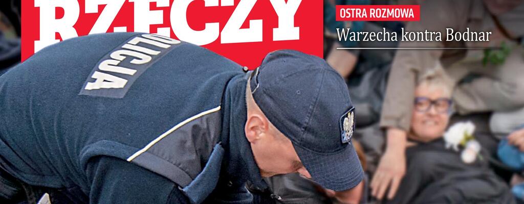 „Do Rzeczy”: szukają krwi. AntyPiS stawia na męczenników