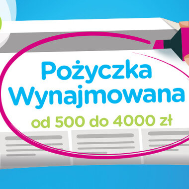 Pożyczka Wynajmowana - nowość od Providenta