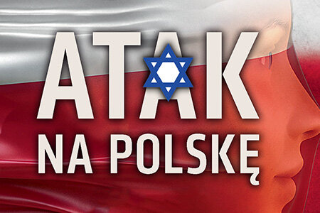 "Do Rzeczy" (09) – Atak na Polskę